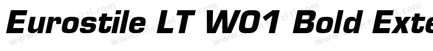Eurostile LT W01 Bold Extended 2字体转换